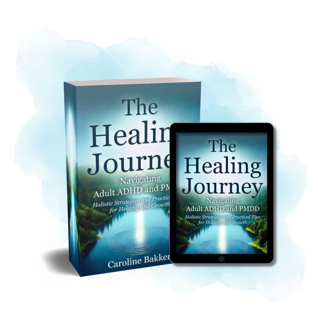 Caroline-Bakker-The-Healing-Journey-Navigating-Adult-ADHD-PMDD